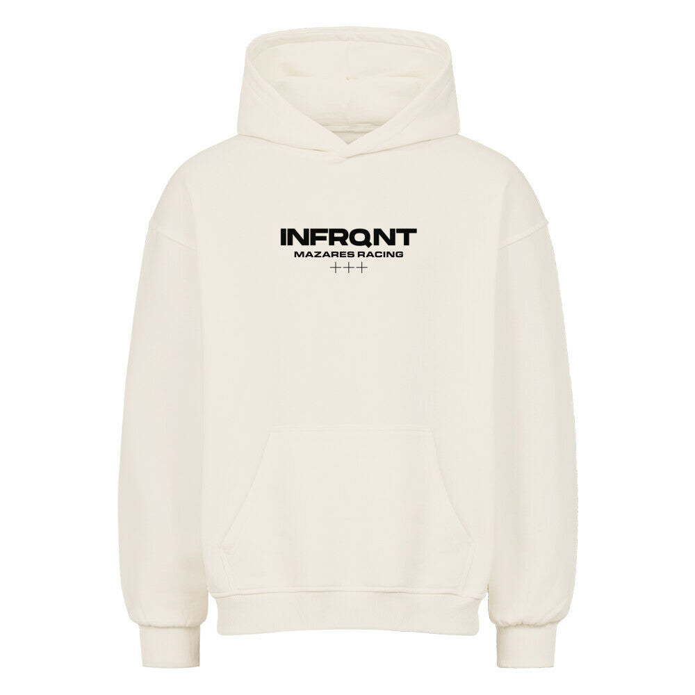 Oversized Hoodie INFRQNT von Mazares Racing in Natural Raw mit Frontprint „INFRQNT Mazares Racing“ und Backprint „We Don’t Fit in Your System“. Statement-Hoodie für Biker und Streetwear-Fans, minimalistisches Design, hochwertiger Stoff.