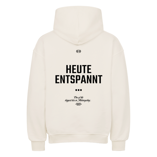 Mazares Racing Oversized Hoodie in Natural Raw mit dem Design „Heute entspannt“ – Biker Streetwear mit humorvollem Motorradfahrer-Spruch.