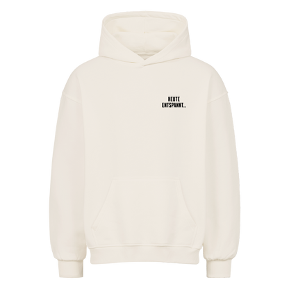 Mazares Racing Oversized Hoodie in Natural Raw mit dem Design „Heute entspannt“ – Biker Streetwear mit humorvollem Motorradfahrer-Spruch.