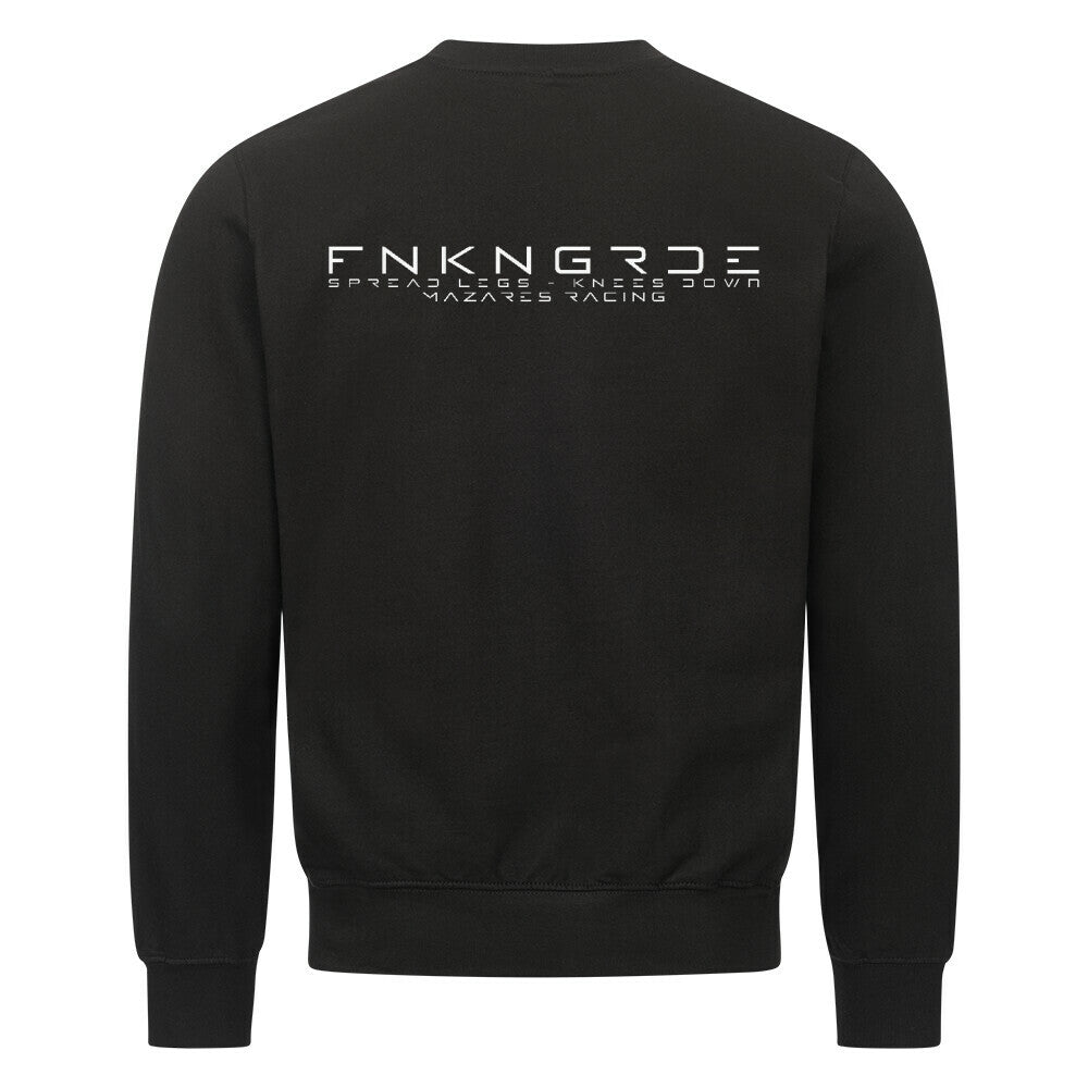 Funkengarde Sweatshirt – Spread Legs / Knees Down von Mazares Racing. Schwarzes Biker-Sweatshirt aus 80 % Baumwolle mit Racing-Motiv und Typographie-Print. Streetwear für Motorradfahrer und Racing-Enthusiasten.