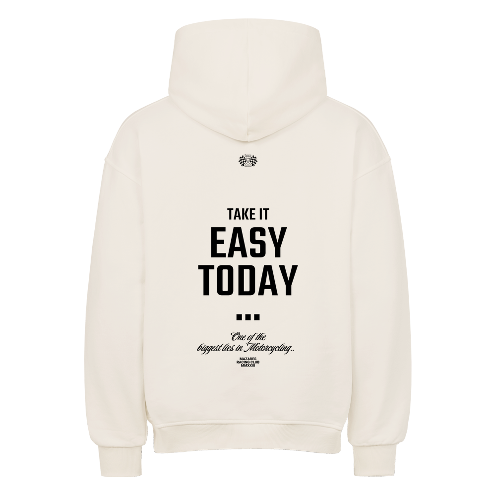 Mazares Racing Oversized Hoodie in Natural Raw mit Take It Easy Today Design für Motorradfahrer.