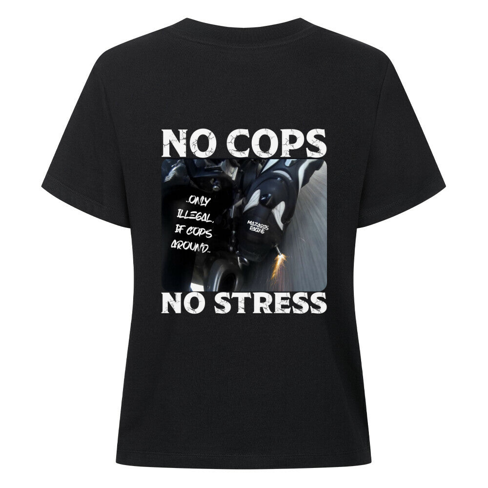 Mazares Damen Biker T-Shirt mit „No Cops No Stress“ Schriftzug auf der Brust. Femininer Schnitt mit bequemem Tragegefühl und minimalistischer Biker-Typografie.